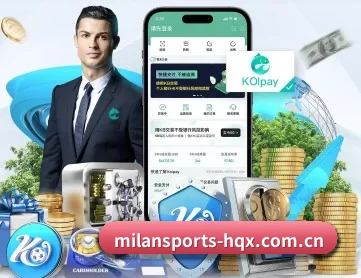 米兰体育 APP 深度功能 - MILANSPORT